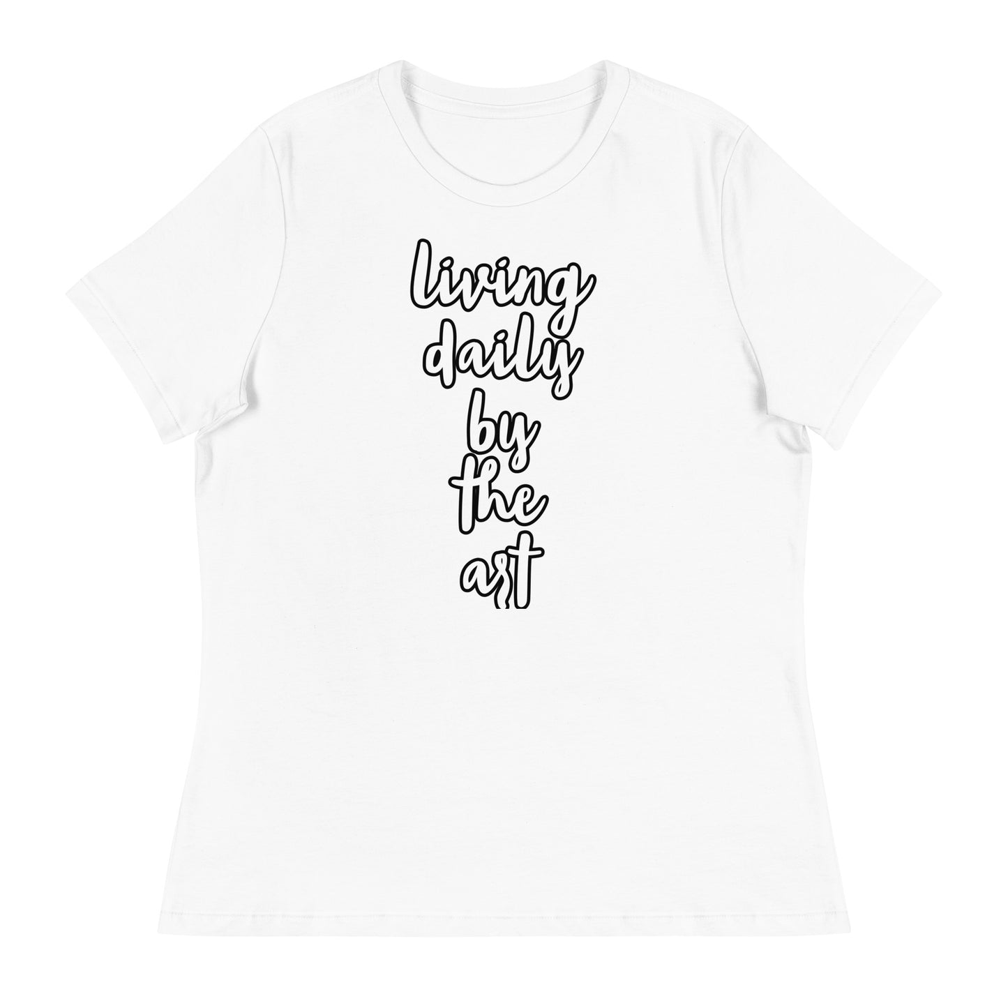 Women's Relaxed T-Shirt "living daily by the art" Logo Only Print
